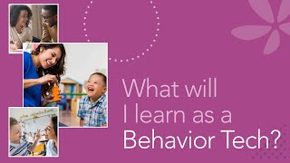 What Will I Learn as a Behavior Technician?