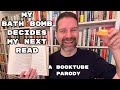 My Bath Bomb Decides My Next Read - a Booktube/BookTok Parody