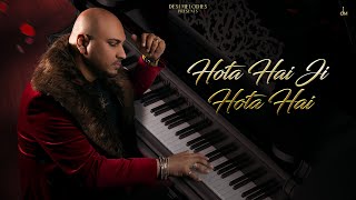 B Praak - Hota Hai Ji Hota Hai (Lyric Video) | Jaani | Arvindr Khaira | Zohrajabeen