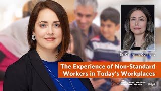 The Experience of Non-standard Workers in Today's Workplaces | Fire Away S6E7