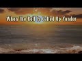 When The Roll Is Called Up Yonder || Christian Hymn || Lyric Video