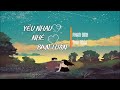 yêu nhau nhé bạn thân phạm Đình thái ngân lyrics