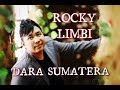 Single Terbaru..DARA SUMATERA ~ ROCKY LIMBI(Ori)