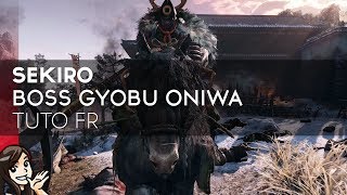 Sekiro Tuto FR : Boss - Gyobu Oniwa