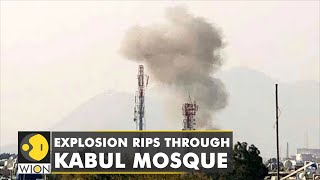 Afghanistan: At least 10 dead, several injured as explosion rips through Kabul mosque | WION