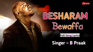 BESHARAM BEWAFFA (LYRICS) - B Praak | Jaani | Jaani Ve | Divya K.K  | B Praak Latest Sad Song