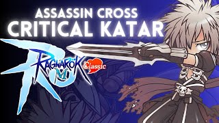 Ragnarok M Classic | ASSASSIN CROSS CRITICAL KATAR BUILD