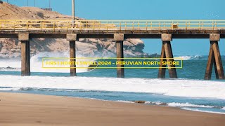 FIRST NORTH SWELL HITS PERUVIAN NORTH SHORE - NOVEMBER 2024