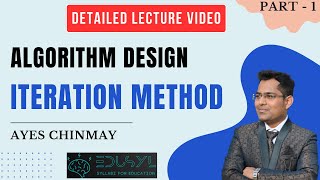 Algorithm Design | Recurrence Relation | Iteration Method (PART - 1) #algorithm #algorithmdesign