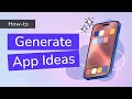 Generate App Ideas with Ai | Top 3 Tools in 2024