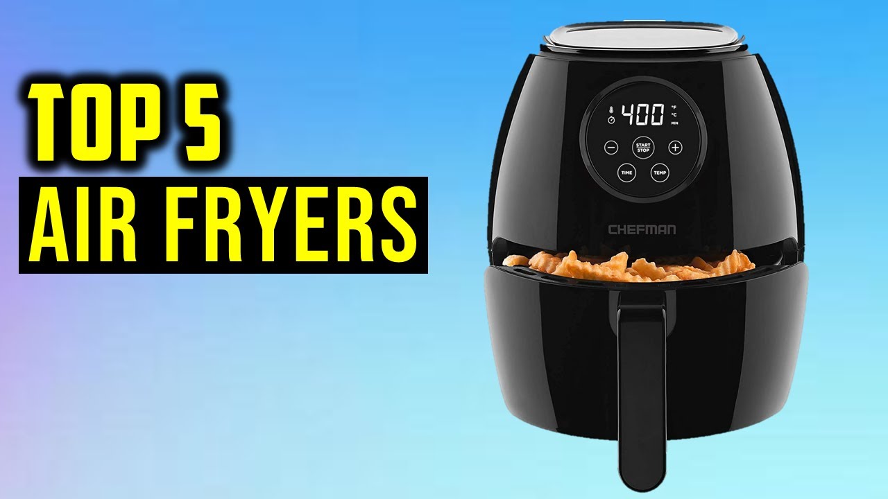 Top 5: Best Air Fryers In 2023 - The Best Air Fryers Buying Guide ...