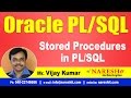 Stored Procedures in PL/SQL | Oracle PL/SQL Tutorial Videos | Mr.Vijay Kumar