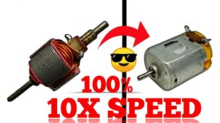 100% | How To Upgrade DC Motor To  10X Speed | DC Motor Hachs
