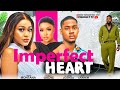 IMPERFECT HEART - UCHE MONTANA, PAMELA OKOYE, CLINTON JOSHUA, JOHN EKANEM latest nollywood movie2024