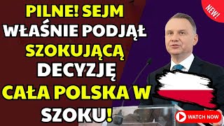 🔥 PILNE! SEJM PODJĄŁ KONTROWERSYJNĄ DECYZJĘ – POLACY NIE MOGĄ UWIERZYĆ! 😱💥