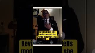 Kevin Samuels goes viral for telling modern woman she weighs more than a man🤯#kevinsamuels #funny