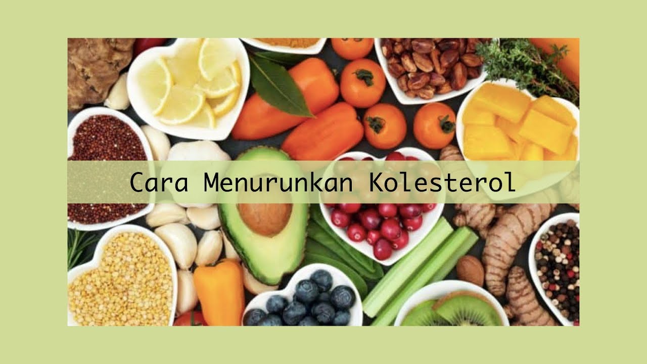 Menurunkan Kolesterol Secara Alami Dengan Cara Mengkonsumsi 10 Jenis ...