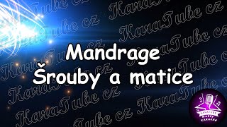 Mandrage - Šrouby a matice (KARAOKE)