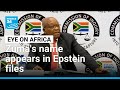 Jacob Zuma's name appears in latest Epstein files • FRANCE 24 English