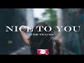 Good Vibes | Nice To You – Vibe Tracks | No Copyright Music | R&B and Soul | Positive Vibes