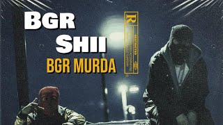 Murda Shii part 2 - BGR Murda