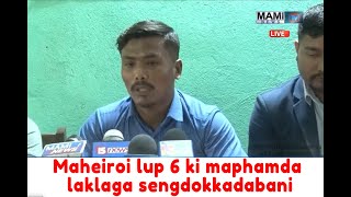 Maheiroi lup 6 ki maphamda laklaga sengdokkadabani