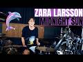 Zara Larsson - Midnight Sun - Matt McGuire Drum Cover