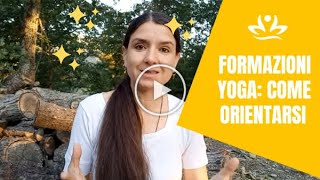 Formarsi nello Yoga: Come orientarsi