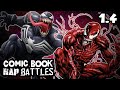 Venom VS Carnage - Comic Book Rap Battles - Vol. 1, Issue 4