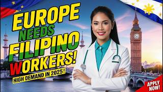 10 Best European Countries That Need Filipino Workers in 2025