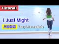 [설명영상] I Just Might Linedance/ Tutorial/ 아이 자스트 마이트 설명영상