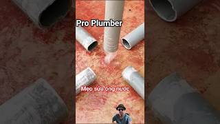 Plumber mẹo sửa ống nước #toolstoday #meohay #plumber