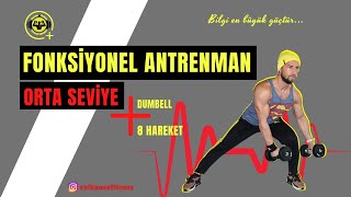 FONKSİYONEL ANTRENMAN (ORTA SEVİYE) - FUNCTİONAL TRAİNİNG