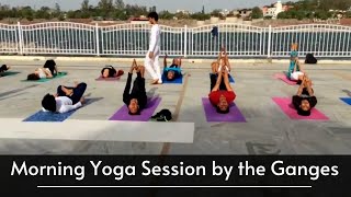 Morning Yoga Session by the Holy River Ganges, Rishikesh, India | Aatm Yogashala