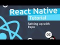 React Native Tutorial  #2 - Creating a React Native App
