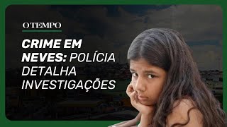 Corpo de menina encontrado na Grande BH: Polícia detalha investigações após confissão de pastor