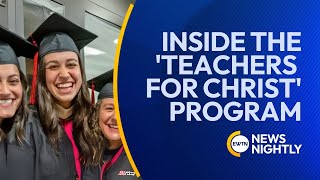 Forming Future Catholic Educators: Inside the 'Teachers for Christ' Program | EWTN News Nightly