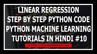 [Hindi] Linear Regression Code In Python Sklearn! - Machine Learning Tutorials In Hindi