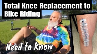 Total Knee Replacement to riding bikes