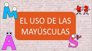 EL USO DE LAS MAYÚSCULAS EN ESPAÑOL