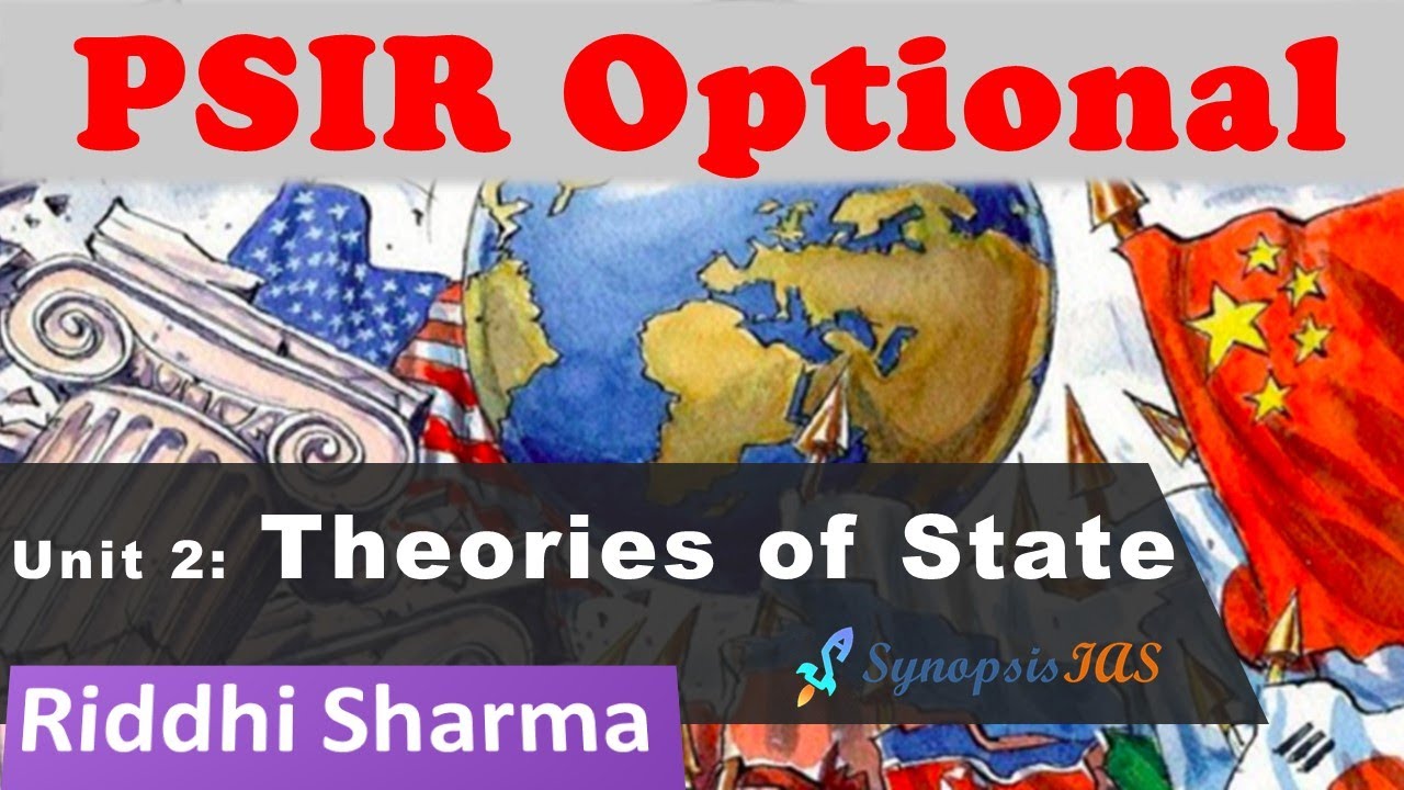 PSIR Optional Unit 2: Theory Of State UPSC IAS | Riddhi Sharma - YouTube