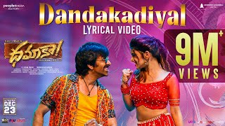 Dandakadiyal Lyrical Video | Dhamaka | Ravi Teja | Sreeleela | Thrinadha Rao | Bheems Ceciroleo