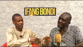 IFANG BONDI EP 6 GUEST LAMIN KING COLLY OF GAMBIA POLICE FORCE