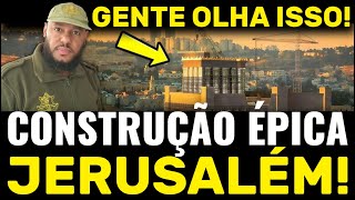 EXCLUSIVO🔴VEJAM DETALHES DESSA CONSTRUÇÃO em JERUSALÉM - ISRAEL!