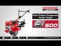 Manual Guide | Unboxing | Panduan Operasional Traktor Tangan Honda FJ500