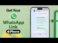 How to Get WhatsApp link on iPhone! [Find]