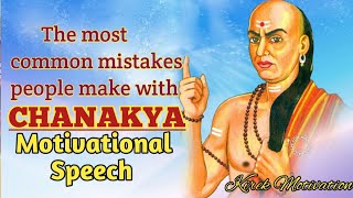 Chanakya Motivational Speech In English//Best Inspiring Motivational Quotes By Chanakya//