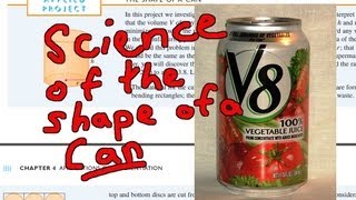 Applied Project: The Shape of a Can - The Science behind Can Manufacturing