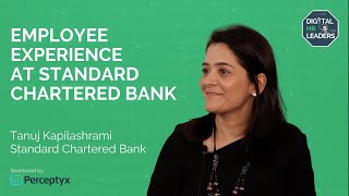 EMPLOYEE EXPERIENCE AT STANDARD CHARTERED BANK - Interview with Tanuj Kapilashrami