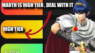 WHY MARTH IS HIGH TIER , Top 25 Character In Smash Ultimate . Marth Is Almost Top Tier .